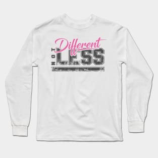 'Different Not Less' Autism Awareness Shirt Long Sleeve T-Shirt